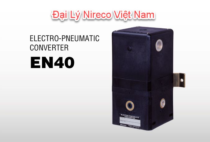 EN40-1A-V Electro-Pneumatic Converter | Bộ chuyển đổi điện khí nén EN40 Nireco
