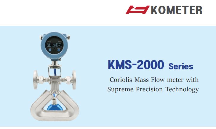 Coriolis Mass Flowmeter KMS-2000 | Lưu lượng kế KMS-2000 Kometer